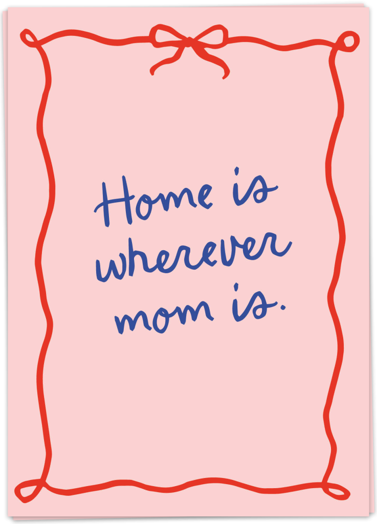 Mom Home Ribbon Version Kaart Blanche